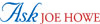Ask Joe Howe