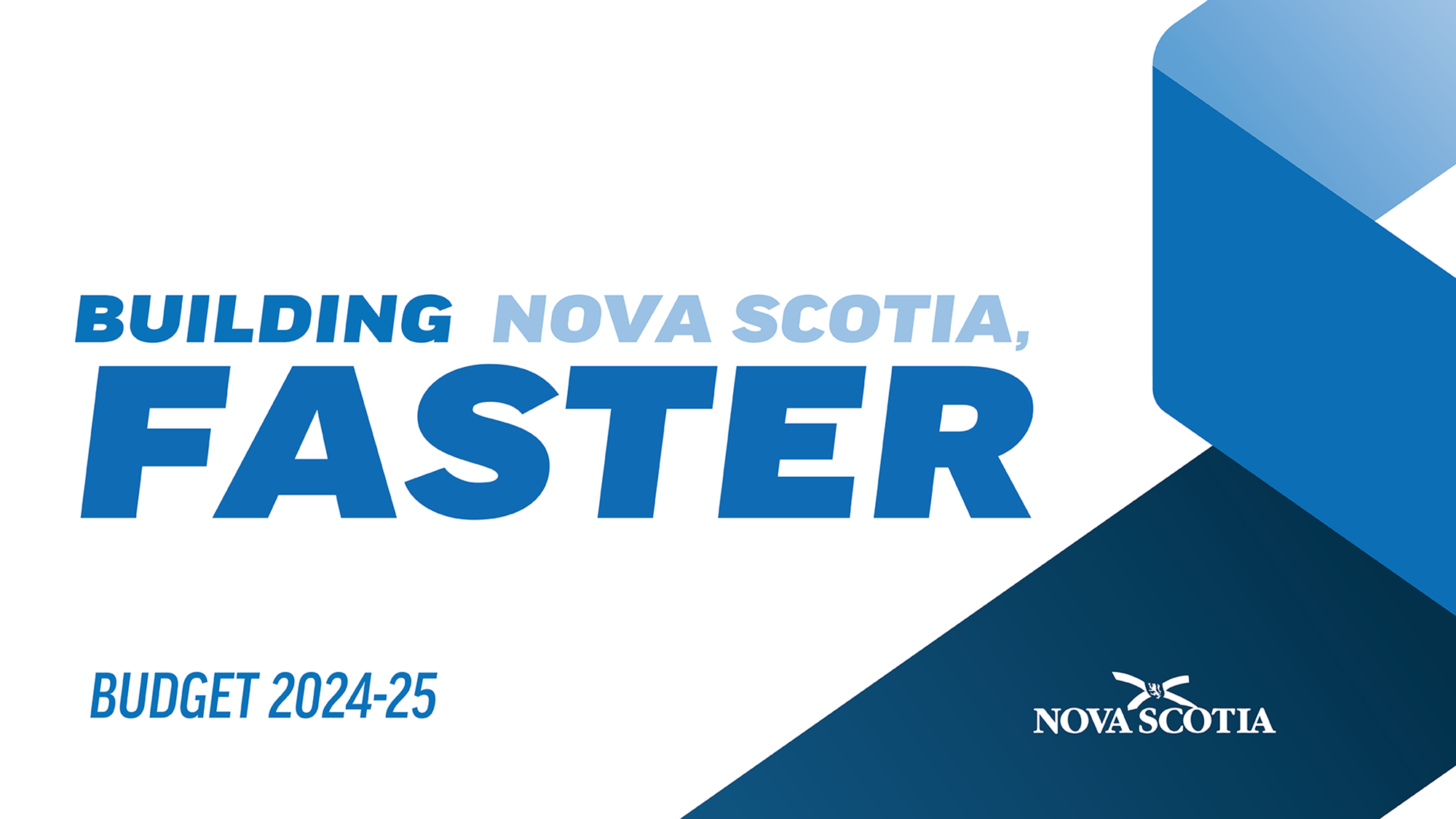 We are building Nova Scotia, faster