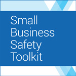 Small Business Safety Tool Kit
