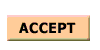 Accept Button